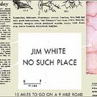 White Jim - No Such Place in the group CD / Pop-Rock at Bengans Skivbutik AB (1180950)