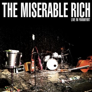 Miserable Rich - Live In Frankfurt in the group CD / Pop at Bengans Skivbutik AB (1181655)