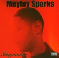 Maylay Sparks - Graymatter in the group CD / Hip Hop-Rap,Pop-Rock at Bengans Skivbutik AB (1182417)