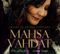 Vahdat Mahsa - Traces Of An Old Vineyard in the group CD / Elektroniskt,World Music at Bengans Skivbutik AB (1185448)