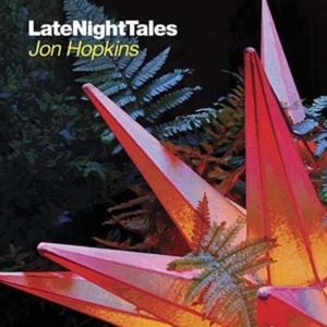 Hopkins Jon - Late Night Tales in the group CD / Elektroniskt,Pop-Rock at Bengans Skivbutik AB (1186993)
