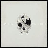 Two Gallants - We Are Undone in the group CD / Pop-Rock at Bengans Skivbutik AB (1188942)