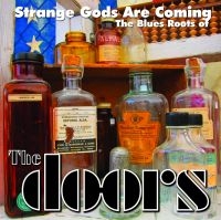 Blandade Artister - Strange Gods Are Coming: The Blues in the group VINYL / Blues,Jazz at Bengans Skivbutik AB (1191567)