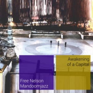 Free Nelson Mandoomjazz - Awakening Of A Capital in the group VINYL / Pop-Rock at Bengans Skivbutik AB (1191571)