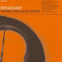 Broadcast - Work & Non-Work in the group VINYL / Pop-Rock at Bengans Skivbutik AB (1193805)