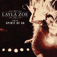 Zoe Layla - Live At Spirit Of 66 in the group CD / Blues,Jazz at Bengans Skivbutik AB (1252056)