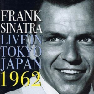Sinatra Frank - Live In Tokyo Japan 1962 in the group CD / Pop-Rock at Bengans Skivbutik AB (1266491)