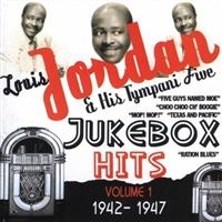 Jordan Louis And His Tympani Five - Jukebox Hits Vol 1 1942-1947 in the group CD / Pop-Rock at Bengans Skivbutik AB (1266522)