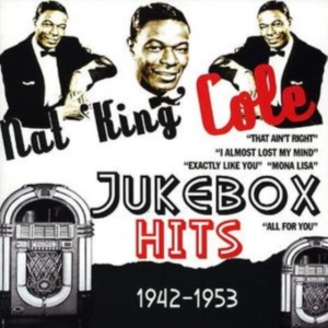 Cole Nat King - Jukebox Hits 1942-1953 in the group CD / Pop-Rock at Bengans Skivbutik AB (1266539)