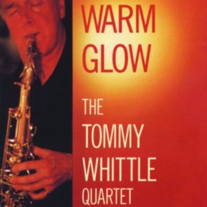 Whittle Tommy Quartet - Warm Glow in the group OTHER / Övrigt / at Bengans Skivbutik AB (1266557)