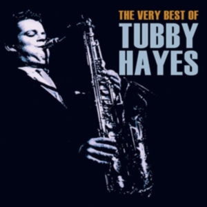 Hayes Tubby - Very Best Of Tubby Hayes in the group OTHER / Övrigt / at Bengans Skivbutik AB (1266567)