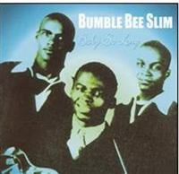 Slim Bumble Bee - Baby So Long in the group CD / Pop-Rock at Bengans Skivbutik AB (1266680)