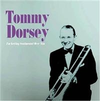 Dorsey Tommy - I'm Getting Sentimental Over You in the group CD / Pop-Rock at Bengans Skivbutik AB (1266706)