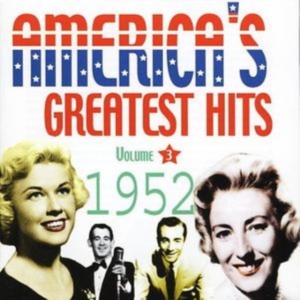 Various Artists - America's Greatest Hits Vol 3 1952 in the group CD / Pop-Rock at Bengans Skivbutik AB (1266715)