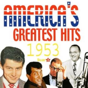 Various Artists - America's Greatest Hits 1953 in the group CD / Pop-Rock at Bengans Skivbutik AB (1266716)
