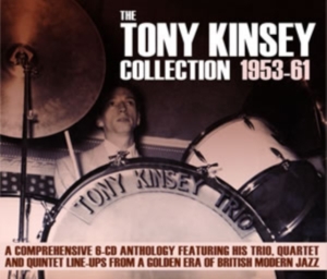 Kinsey Tony - Tony Kinsey Collection 1953-61 in the group OTHER / Övrigt / at Bengans Skivbutik AB (1266760)