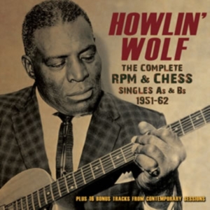 Howlin' Wolf - Complete Rpm & Chess Singles As & B in the group OTHER / Övrigt / at Bengans Skivbutik AB (1266775)