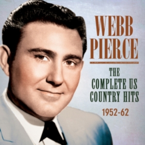 Pierce Webb - Complete Us Country Hits 1952-62 in the group OTHER / Övrigt / at Bengans Skivbutik AB (1266779)