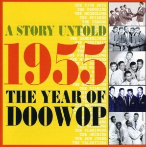 Various Artists - A Story Untold- 1955 The Year Of Do in the group CD / Pop-Rock at Bengans Skivbutik AB (1266797)