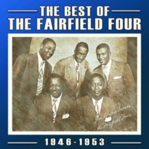 Fairfield Four - Best Of The Fairfield Four 1946-53 in the group OTHER / Övrigt / at Bengans Skivbutik AB (1266821)