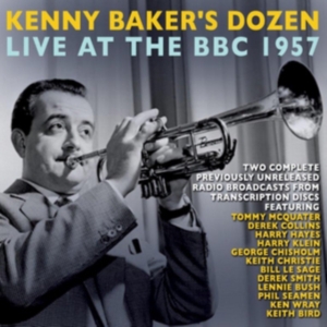 Kenny Baker's Dozen - Kenny Baker's Dozen Live At The Bbc in the group OTHER / Övrigt / at Bengans Skivbutik AB (1266843)