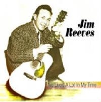 Reeves Jim - I've Lived A Lot I My Time in the group CD / Pop-Rock at Bengans Skivbutik AB (1266938)