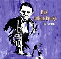 Beiderbecke Bix - 1927-1930 in the group CD / Pop-Rock at Bengans Skivbutik AB (1266951)