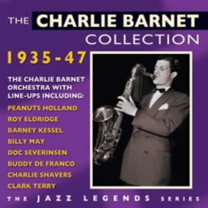 Barnet Charlie - Charlie Barnet Collection 1935-47 in the group OTHER / Övrigt / at Bengans Skivbutik AB (1267075)