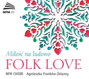 Various Composers - Milosc Na Ludowo - Folk Love in the group Externt_Lager / at Bengans Skivbutik AB (1273093)