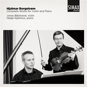 Borgstrom Hjalmar - Complete Works For Violin And Piano in the group OUR PICKS / Christmas gift tip CD at Bengans Skivbutik AB (1273338)