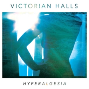 Victoria Halls - Hyperalgesia in the group CD / Pop-Rock at Bengans Skivbutik AB (1275822)