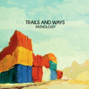 Trails And Ways - Pathology in the group OTHER / Övrigt / at Bengans Skivbutik AB (1296578)