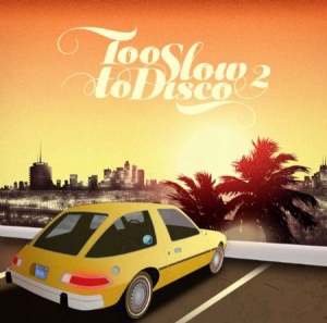 Blandade Artister - Too Slow To Disco Vol. 2 (2Lp+Mp3+P in the group OTHER /  at Bengans Skivbutik AB (1296715)