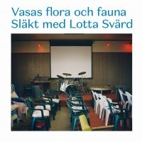 Vasas Flora Och Fauna - Släkt Med Lotta Svärd in the group VINYL / Pop-Rock at Bengans Skivbutik AB (1296813)