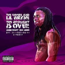 Lil Wayne - Drought Is Over - Part Six in the group Minishops / Lil Wayne at Bengans Skivbutik AB (1310159)