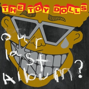 Toy Dolls - Our Last Album in the group CD / Pop-Rock at Bengans Skivbutik AB (1318615)