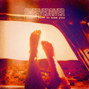 Swervedriver - I Wasn't Born To Lose You (2Lp/Purple Swirl Vinyl) in the group OTHER / Övrigt / at Bengans Skivbutik AB (1325975)