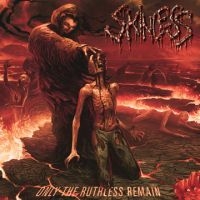 Skinless - Only The Ruthless Remain in the group CD / Hårdrock at Bengans Skivbutik AB (1335079)