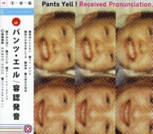 Pants Yell! - Received Pronunciation in the group CD / Pop-Rock at Bengans Skivbutik AB (1335168)