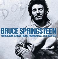 Springsteen Bruce - Wgoe Radio, Alpha Studios, 1973 in the group VINYL / Pop-Rock at Bengans Skivbutik AB (1336158)