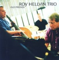 Hellvin Roy Trio - Old Friends in the group CD / Jazz at Bengans Skivbutik AB (1387187)