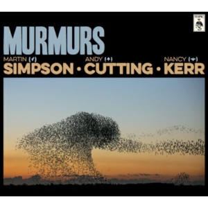 Simpson Martin Andy Cutting & Nanc - Murmurs (Cd+Dvd) in the group OTHER / Övrigt / at Bengans Skivbutik AB (1480334)