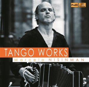 Nisinman Marcelo - Tango Works in the group OUR PICKS / Christmas gift tip CD at Bengans Skivbutik AB (1485660)