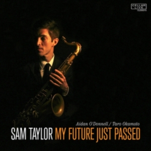 Taylor Sam - My Future Just Passed in the group OTHER / Övrigt / at Bengans Skivbutik AB (1485921)