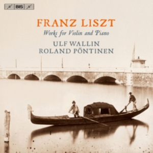 Liszt Franz - Works For Violin And Piano (Sacd) in the group MUSIK / SACD / Klassiskt at Bengans Skivbutik AB (1489559)