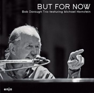 Bob Dorough Trio - But For Now in the group CD / Jazz/Blues at Bengans Skivbutik AB (1489988)