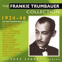 Trumbauer Frankie - Frankie Trumbauer Collection 1924-4 in the group CD / Jazz at Bengans Skivbutik AB (1511188)