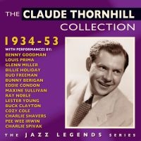 Thornhill Claude - Claude Thornhill Collection 1934-53 in the group CD / Jazz at Bengans Skivbutik AB (1511189)