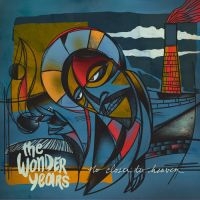 Wonder Years - No Closer To Heaven in the group CD / Pop-Rock at Bengans Skivbutik AB (1515449)