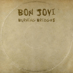 Bon Jovi - Burning Bridges in the group OTHER / -Start Uni-CD at Bengans Skivbutik AB (1518065)